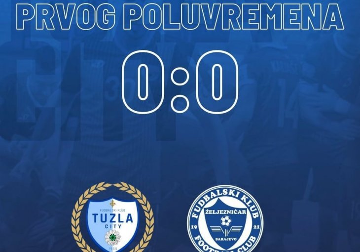 Kraj prvog poluvremena: Klis poveo protiv Zvijezde na svom terenu, Željezničar - Tuzla city 0:0