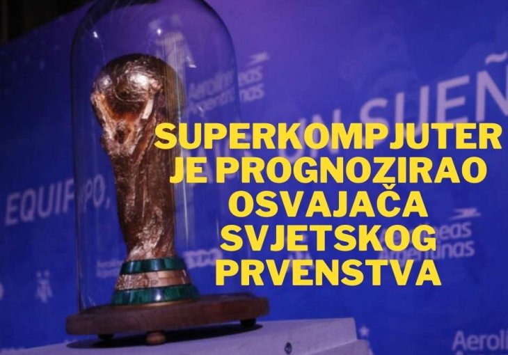 Superkompjuter je prognozirao osvajača Svjetskog prvenstva: Da li se slažete s ovim izborom?
